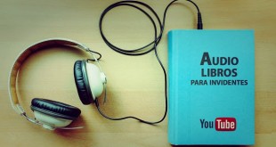 Canales youtube audiolibros invidentes