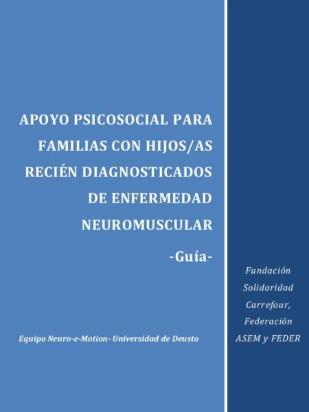 PORTADA APOYO PSICOSOCIAL PARA FAMILIAS CON HIJOS/AS RECIÉN DIAGNOSTICADOS DE ENFERMEDAD NEUROMUSCULAR